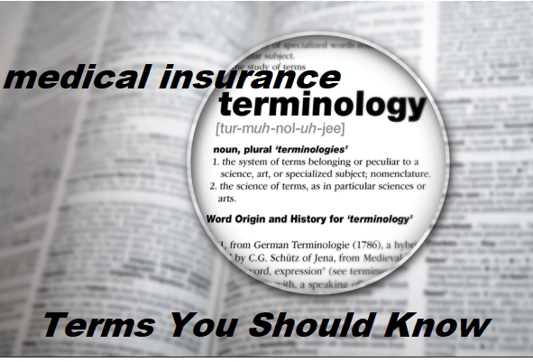 Medical Insurance Terminology Terms You Should Know to Understand USA Insurance